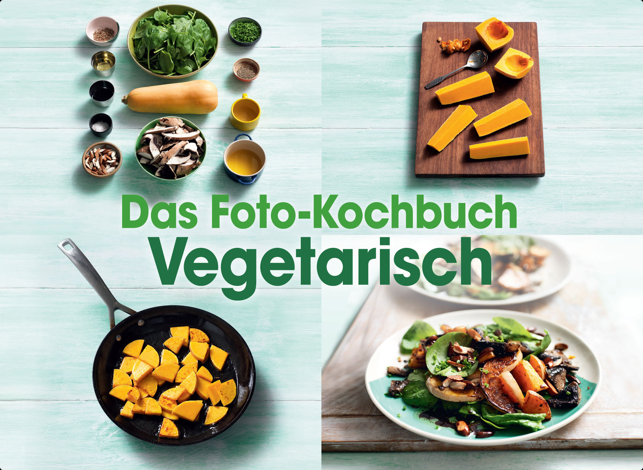 Das Foto-Kochbuch – Vegetarisch - Cover